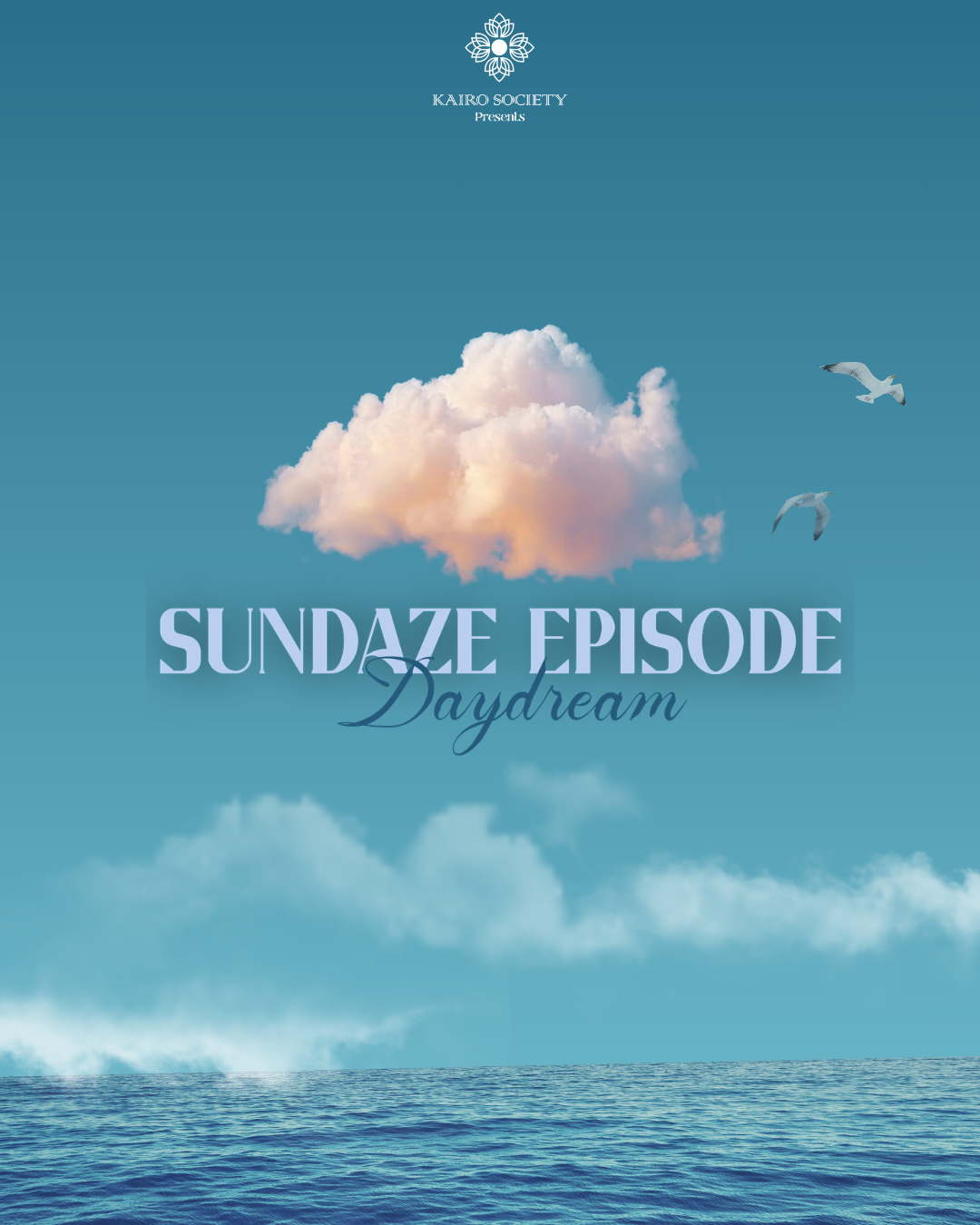 Sundaze Episode - Daydream